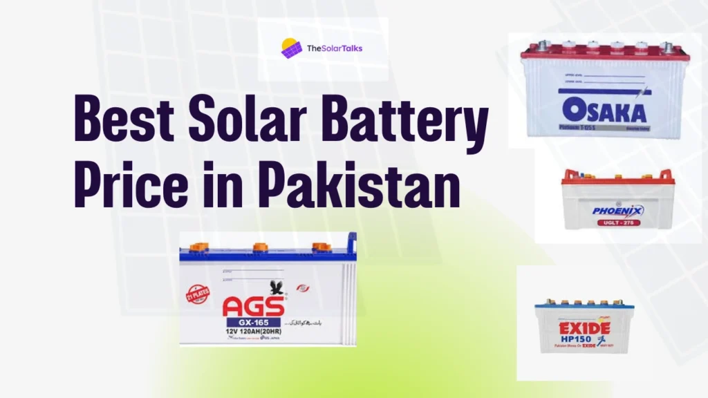 Best Solar Battery in Pakistan
